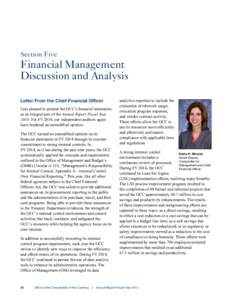 Section Five  Financial Management Discussion and Analysis Letter From the Chief Financial Officer I am pleased to present the OCC’s financial statements