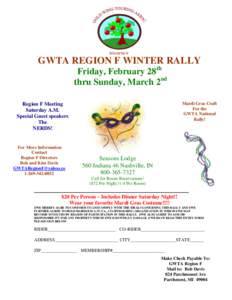GWTA REGION F WINTER RALLY Friday, February 28th thru Sunday, March 2nd Mardi Gras Craft For the GWTA National