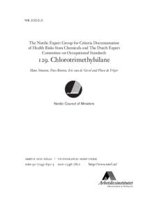 The Nordic Expert Group for Criteria Documentation of Health Risks from Chemicals and The Dutch Expert Committee on Occupational Standards[removed]Chlorotrimethylsilane