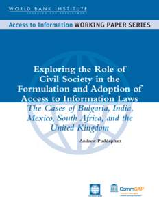 Access to Information Working Paper SERIES  Exploring the Role of Civil Society in the Formulation and Adoption of Access to Information Laws