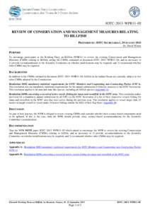 IOTC–2013–WPB11–05 REVIEW OF CONSERVATION AND MANAGEMENT MEASURES RELATING TO BILLFISH PREPARED BY: IOTC SECRETARIAT, 29 AUGUST 2013 Dr. David Wilson