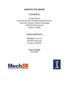 SCIENTIFIC TEST REPORT Completed by: Dr. Nick Glumac Mechanical Science & Engineering Department University of Illinois, Urbana-Champaign 1206 West Green Street