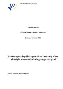 The European legal background for the rail freight transport including dangerous goods