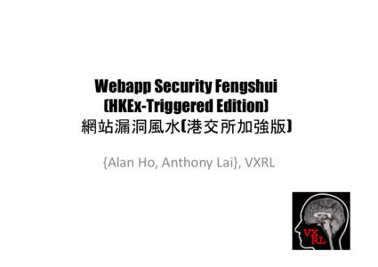 Computing / Hacking / Software testing / Hacker / Malware / Denial-of-service attack / Vulnerability / Exploit / OWASP / Computer security / Cyberwarfare / Computer network security