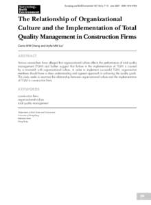 Surveying and Built Environment Vol 18 (1), 7-16 June 2007 ISSN[removed]The Relationship of Organizational Culture and the Implementation of Total Quality Management in Construction Firms Canis WM Cheng and Anita MM L