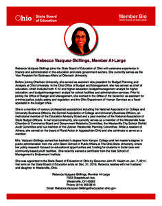 Rebecca Vazquez-Skillings bio_Layout[removed]:18 PM Page 1  Member Bio State Board of Education  Rebecca Vazquez-Skillings, Member At-Large