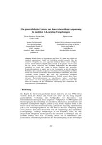 Ein generalisierter Ansatz zur kontextsensitiven Anpassung in mobilen E-Learning-Umgebungen Tobias Moebert, Helena Jank, Ulrike Lucke  Björn Kröske