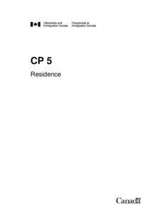 Immigration to Canada / Human migration / Canadian nationality law / Permanent residence / Permanent residency / Permanent resident / Department of Citizenship and Immigration Canada / Cuban Refugee Adjustment Act / Canada Permanent Resident Card / Nationality / Nationality law / Residency