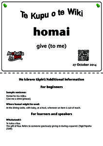 homai give (to me) 27 OctoberHe körero täpiri/Additional information