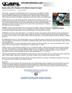 Boone wins AFL Rookie of the Month Award for April Courtesy: Arena Football League Release: [removed]NEW YORK - Georgia Force WR/DB DEREK LEE, Colorado Crush OS DAMIAN HARRELL