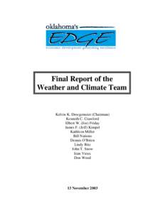 Weather / National Weather Center / University of Oklahoma / National Weather Service / Weather forecasting / National Oceanic and Atmospheric Administration / Weather risk management / Oklahoma City / Oklahoma State System of Higher Education / Oklahoma / Meteorology / Association of Public and Land-Grant Universities