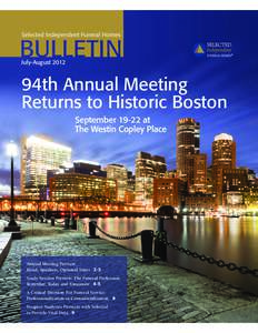 July-August[removed]94th Annual Meeting Returns to Historic Boston September[removed]at The Westin Copley Place