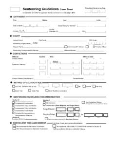 Clear Form  Sentencing Guidelines Scheduled Sentencing Date: