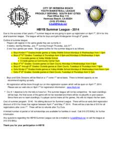 CITY OF HERMOSA BEACH YOUTH BASKETBALL LEAGUE PROUDLY SERVING: SOUTH BAY CITIES Post Office Box 115 Hermosa Beach, CA[removed]BALL