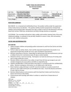 YUROK TRIBE-JOB DESCRIPTION Bus Driver/Custodian Head Start Bus Driver/Custodian Job Grade 5