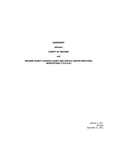 AGREEMENT between COUNTY OF MACOMB and MACOMB COUNTY JUVENILE COURT AND JUSTICE CENTER EMPLOYEES ASSOCIATION (T.P.O.A.M.)