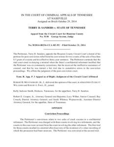 IN THE COURT OF CRIMINAL APPEALS OF TENNESSEE AT NASHVILLE Assigned on Briefs October 29, 2014 TERRY D. SANDERS v. STATE OF TENNESSEE Appeal from the Circuit Court for Houston County No[removed]George Sexton, Judge