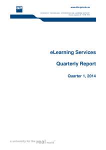 eLearning Services Quarterly Report Quarter 1, 2014 Departmental Report—eLearning Services Quarter 1, 2014