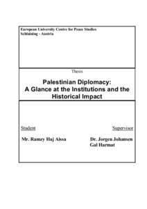 European University Centre for Peace Studies Schlaining - Austria Thesis  Palestinian Diplomacy: