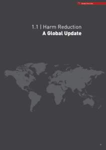 Global Overview  1.1 | Harm Reduction