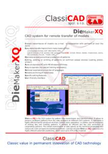 ClassiCAD spol. s r.o. DieMakerXQ CAD system for remote transfer of models