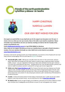 HAPPY CHRISTMAS NADOLIG LLAWEN AND OUR VERY BEST WISHES FOR 2014 Once again we would all like to say a big thank you for the support you have given over the year. It
