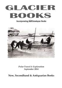 Incorporating Himalayan Books  Polar Travel & Exploration September[removed]New, Secondhand & Antiquarian Books