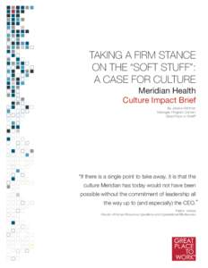 Case Study  Taking a Firm Stance on the “Soft Stuff”: A Case for Culture Meridian Health