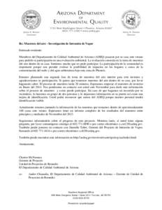 Re: Muestreo del aire - Investigación de Intrusión de Vapor Estimado residente: Miembros del Departamento de Calidad Ambiental de Arizona (ADEQ) pasaron por su casa este verano para pedirle su participación en una eva