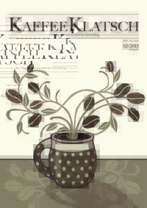 KaffeeKlatsch Das Magazin rund um Software-Entwicklung ISSN 1865-682X