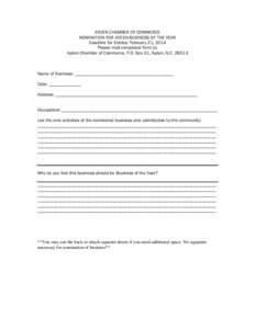 AYDEN CHAMBER OF COMMERCE NOMINATION FOR AYDEN BUSINESS OF THE YEAR Deadline for Entries: February 21, 2014 Please mail completed form to: Ayden Chamber of Commerce, P.O. Box 31, Ayden, N.C[removed]