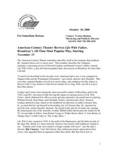 October 30, 2008 For Immediate Release Contact: Yvonne Hudson, Marketing and Publicity Director