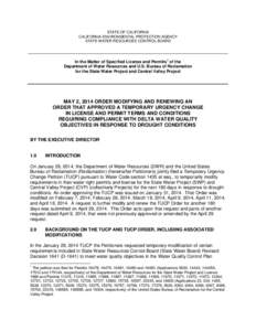 STATE OF CALIFORNIA CALIFORNIA ENVIRONMENTAL PROTECTION AGENCY STATE WATER RESOURCES CONTROL BOARD In the Matter of Specified License and Permits 1 of the Department of Water Resources and U.S. Bureau of Reclamation