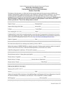 School of Molecular and Cellular Biology Instructional Program  MCB 290 Credit Request Form Undergraduate Research in MCB Laboratory Summer Form Only The purpose of this document is to affirm that both the enrolled stude