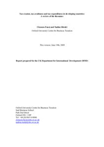 Tax evasion, tax avoidance and tax expenditures in developing countries: A review of the literature Clemens Fuest and Nadine Riedel Oxford University Centre for Business Taxation