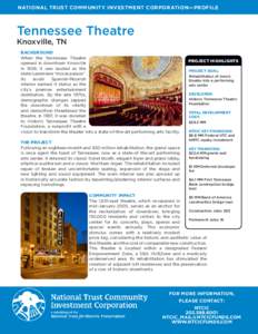 NATIONAL TRUST COMMUNITY INVESTMENT CORPORATION—PROFILE  Tennessee Theatre Knoxville, TN  BACKGROUND