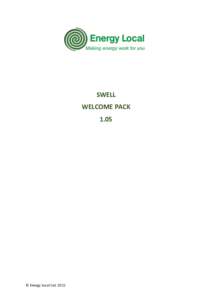 SWELL WELCOME PACK 1.05 © Energy Local Ltd. 2015