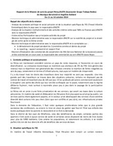 Rapport de la Mission de suivi du projet Pérou/AGTR (Asociación Grupo Trabajo Redes) de Monique Berscheid et Angéline Balland Du 11 au 14 octobre 2014 Rappel des objectifs de la mission - Analyse du contexte politique