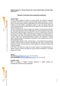 Research proposal for ”Contrats Doctoraux 2015 ”Ecole Doctorale Chimie, Université Claude Bernard Lyon 1 ». Synthesis of hollow Beta zeolite encapsulated nanoparticles Research Project: We have recently reported th