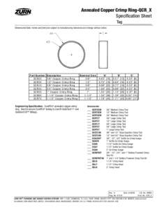 Annealed Copper Crimp Ring-QCR_X Specification Sheet Tag ___________ Dimensional Data: Inches and [mm] are subject to manufacturing tolerances and change without notice.  P art Nu m b e r