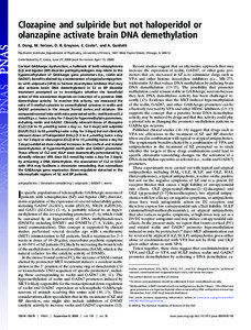 Clozapine and sulpiride but not haloperidol or olanzapine activate brain DNA demethylation E. Dong, M. Nelson, D. R. Grayson, E. Costa*, and A. Guidotti