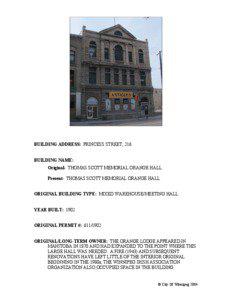 BUILDING ADDRESS: PRINCESS STREET, 216 BUILDING NAME: Original- THOMAS SCOTT MEMORIAL ORANGE HALL