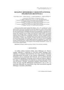 Építés − ÉpítészettudományDOI: EPTUD–2.1 BUDAPEST IDŐSEBB BELVÁROSI ÉPÜLETEINEK FÖLDRENGÉS-BIZTONSÁGA VÖLGYESI LAJOS* − TÓTH LÁSZLÓ** − GYŐRI ERZSÉBET*** − M