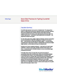 White Paper  Seven Best Practices for Fighting Counterfeit Sales Online  Executive Summary