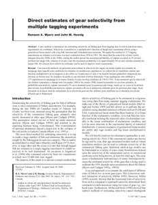 1  Direct estimates of gear selectivity from multiple tagging experiments Ransom A. Myers and John M. Hoenig