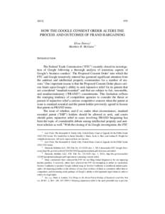 [removed]HOW THE GOOGLE CONSENT ORDER ALTERS THE PROCESS AND OUTCOMES OF FRAND BARGAINING