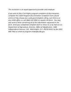 This institution is an equal opportunity provider and employer. If you wish to file a Civil Rights program complaint of discrimination, complete the USDA Program Discrimination Complaint Form, found online at http://www.