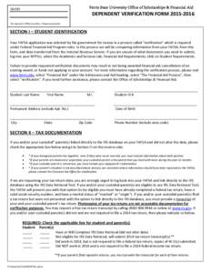 Ferris State University Office of Scholarships & Financial Aid  DVERF DEPENDENT VERIFICATION FORM