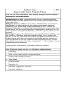 CareSearch Project Research Studies Register: Registration Proforma[removed]Study Title: The effect of self-selected music on adults’ anxiety and subjective experience