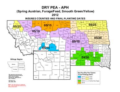 DRY PEA - APH  (Spring Austrian, Forage/Feed, Smooth Green/Yellow[removed]INSURED COUNTIES AND FINAL PLANTING DATES